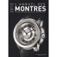 L'annuel des montres 2011: Catalogue raisonné des modèles et des fabricants