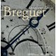 Abraham-Louis Breguet L'horlogerie à la conquête du monde